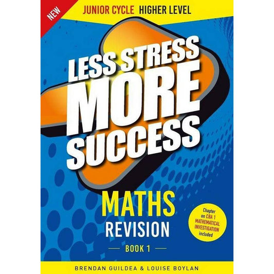 LESS STRESS MORE SUCCESS - JC - MATHS 1 - HL