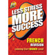 LESS STRESS MORE SUCCESS - LEAVING CERT - FRENCH - HIGHER LEVEL