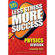 LESS STRESS MORE SUCCESS - LEAVING CERT - PHYSICS