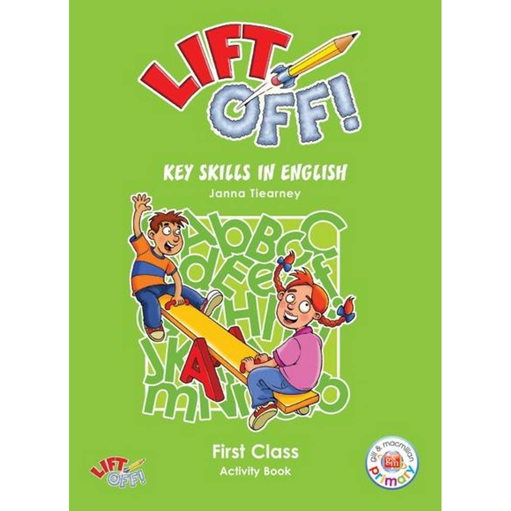 LIFT OFF KEY SKILLS IN ENGLISH - 1ST CLASS