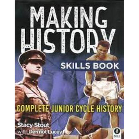 MAKING HISTORY - JUNIOR CYCLE - SKILLS BOOK ONLY - 1ST / OLD EDITION