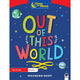 OVER THE MOON - OUT OF THIS WORLD - 5TH CLASS READER