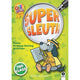 SUPER SLEUTH 2ND CLASS