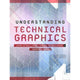 UNDERSTANDING TECHNICAL GRAPHICS - TEXTBOOK & WORKBOOK SET