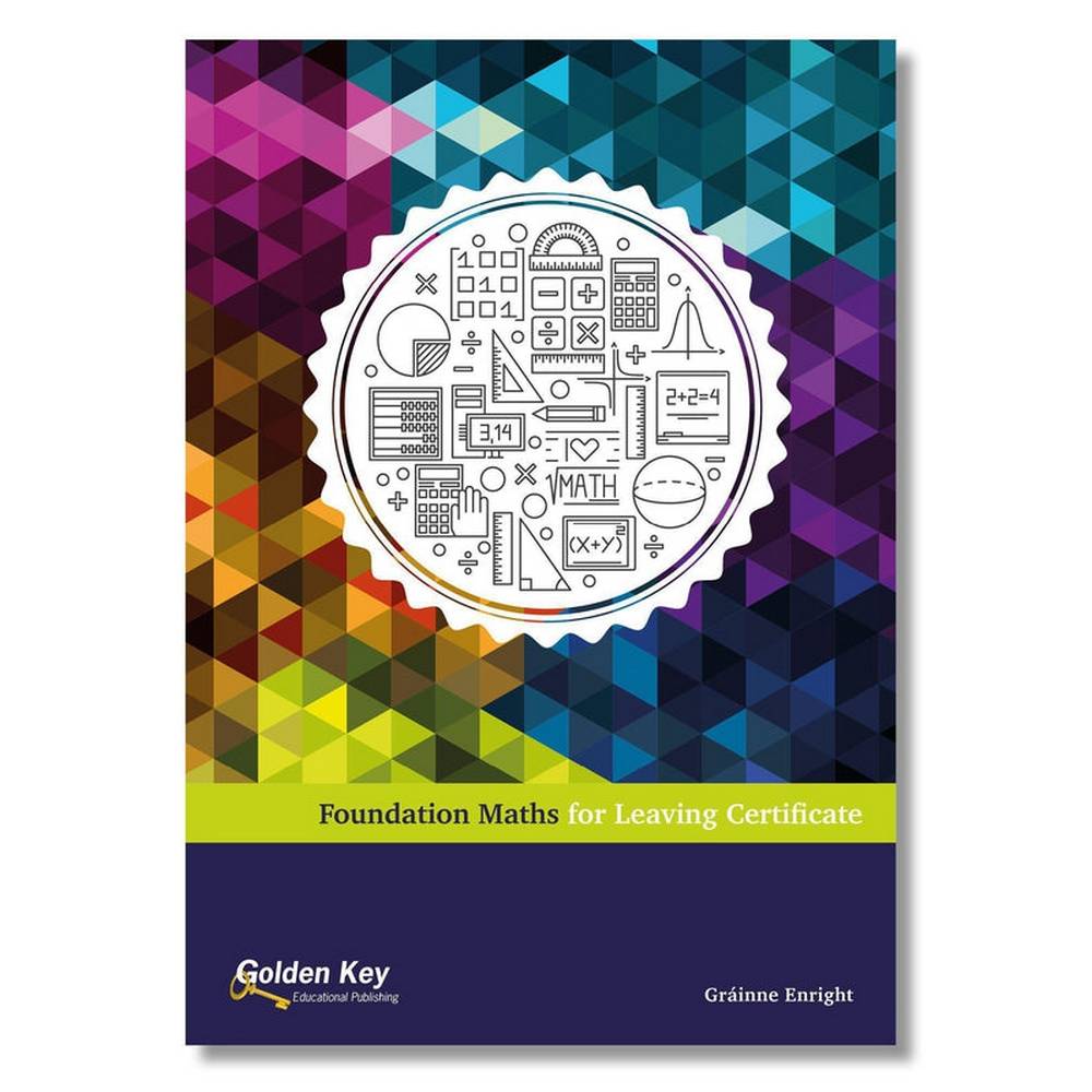FOUNDATION MATHS FOR LEAVING CERTIFICATE