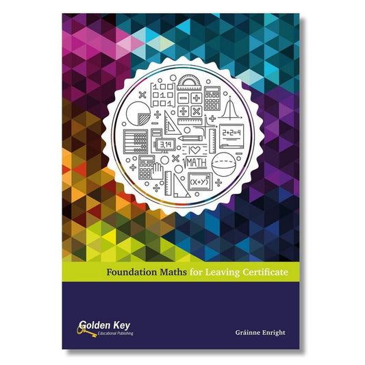 FOUNDATION MATHS FOR LEAVING CERTIFICATE