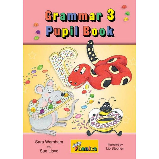 JOLLY GRAMMAR 3 PUPIL BOOK - PRE CURSIVE