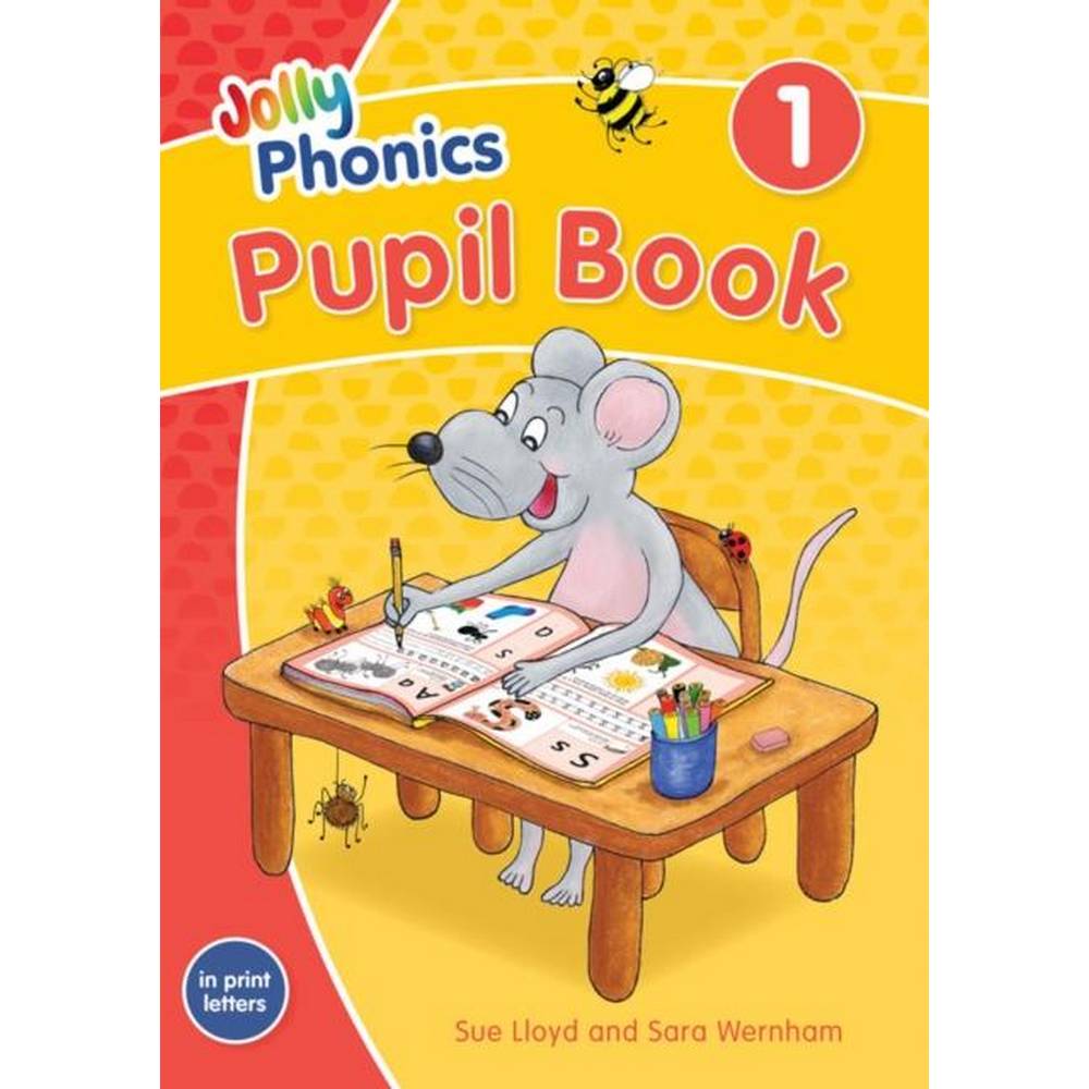 JOLLY PHONICS PUPIL BOOK 1 - IN PRINT LETTERS (COLOUR)