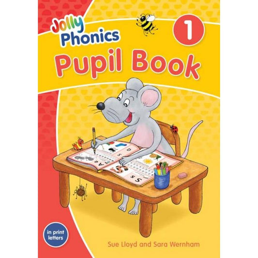 JOLLY PHONICS PUPIL BOOK 1 - IN PRINT LETTERS (COLOUR)
