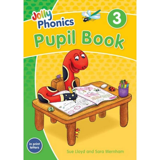 JOLLY PHONICS PUPIL BOOK 3 - IN PRINT LETTERS (COLOUR)