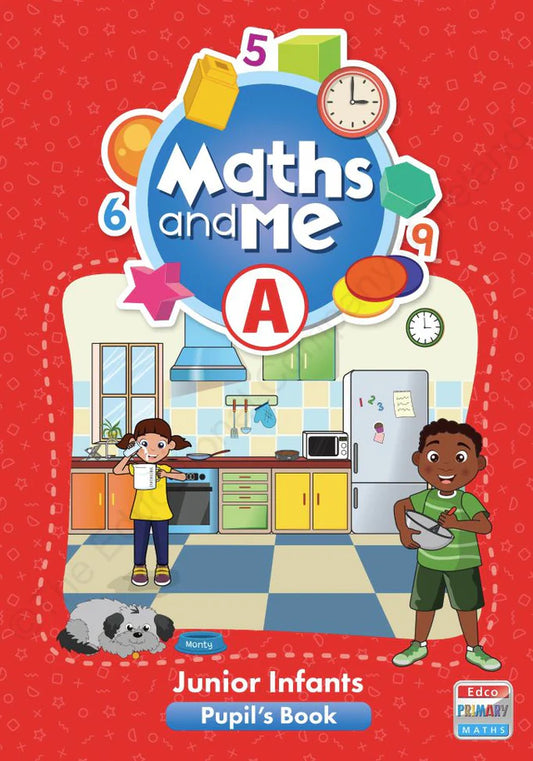 Maths and Me A - Pupils Book & Home School Links Book & Progress Assessment Booklet