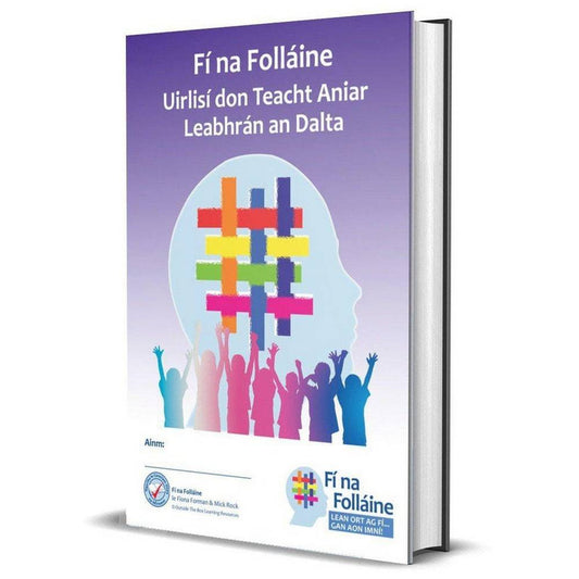 FÍ NA FOLLÁINE 4 - RANG A CEATHAIR - UIRLISÍ DON TEACHT ANIAR – LEABHRÁN AN DALTA