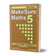 MAKE SURE MATHS 5