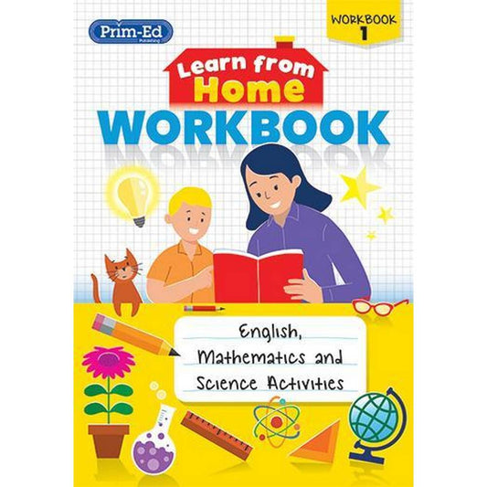 LEARN FROM HOME WORKBOOK - 1ST CLASS