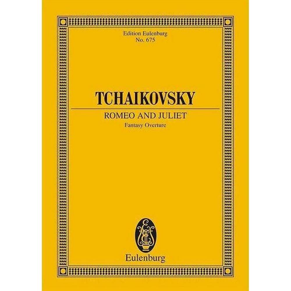 TCHAIKOVSKY: ROMEO & JULIET FANTASY OVERTURE