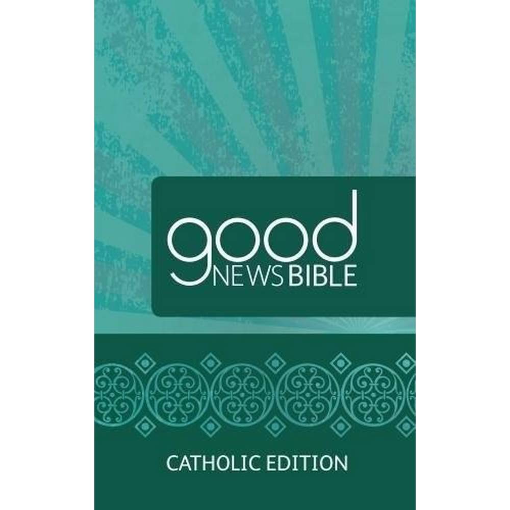 GOOD NEWS BIBLE CATHOLIC EDITION, HARDBACK