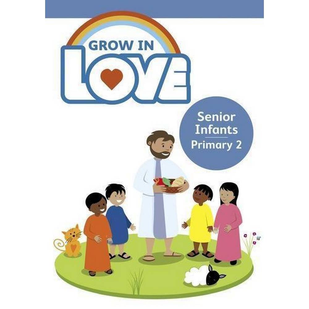 GROW IN LOVE 2 - SENIOR INFANTS