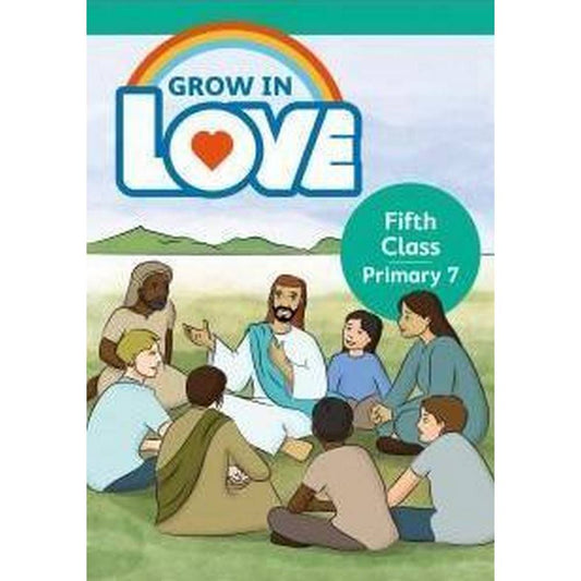 GROW IN LOVE 7 - 5TH CLASS