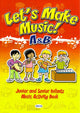 Let's Make Music! A & B