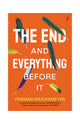 End and Everything Before It