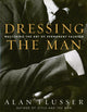 Dressing the man