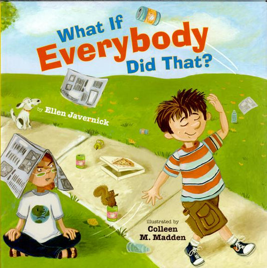 What If Everybody Did That?