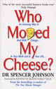 Who Moved My Cheese?