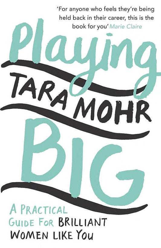 Playing Big