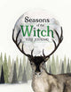 Seasons of the Witch