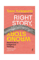 Right Story, Wrong Story