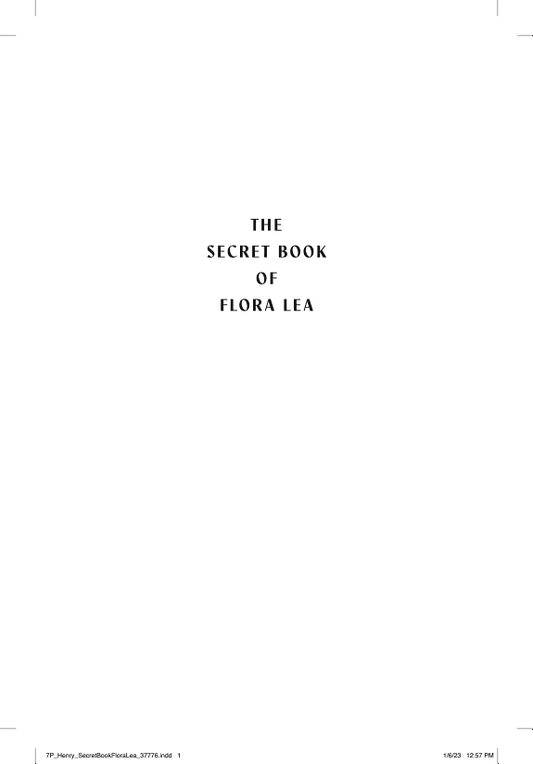 The Secret Book of Flora Lea