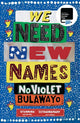 We Need New Names