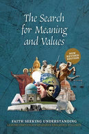 The Search for Meaning and Values - 2nd / New Edition