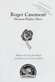 Roger Casement: Human Rights Hero