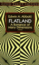 Flatland: A Romance of Many Dimensions