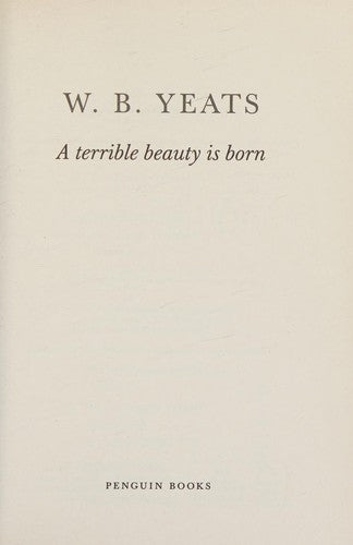 Terrible Beauty Is Born