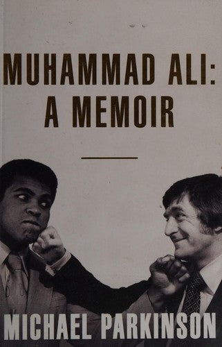 Muhammad Ali: A Memoir: A fresh and personal account of a boxing champion