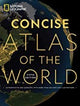 National Geographic Concise Atlas of the World, 5th Edition: Authoritative and complete, with more than 250 maps and illustrations.