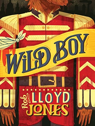Wild Boy: A pacy mystery adventure story set in the smoggy underworld of Victorian London, perfect for fans of detective fiction aged 9, 10, 11, 12