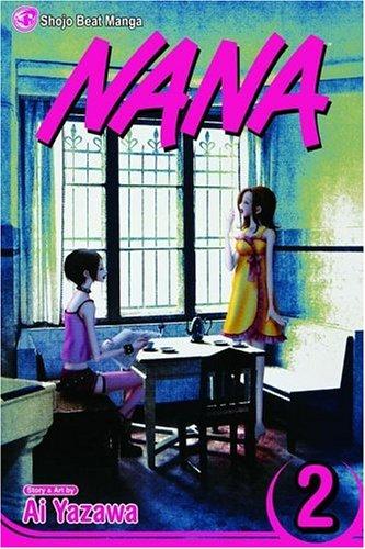 Nana, Vol. 2: Volume 2