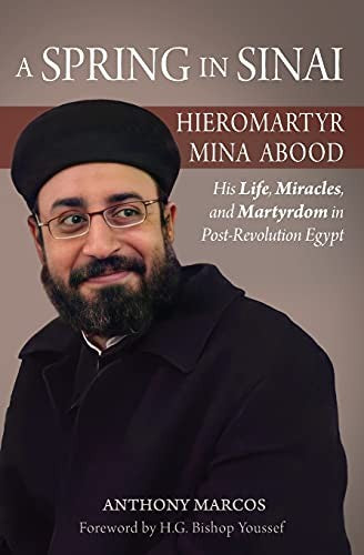 Spring in Sinai : Hieromartyr Mina Abood
