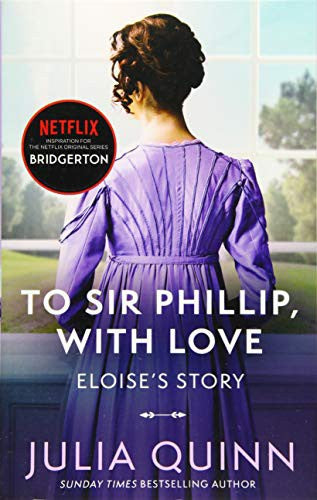 Bridgerton To Sir Phillip With Love