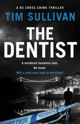 The Dentist: The first gripping read in the unputdownable mystery series with an unforgettable detective in 2026