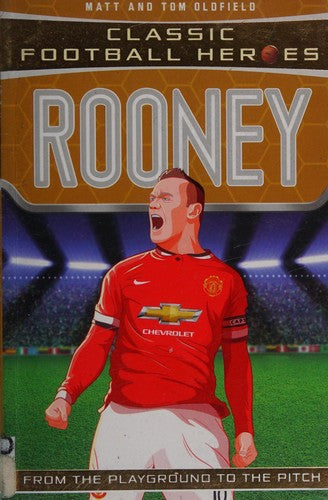 Rooney football heroes