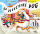 The Detective Dog: From the creators of Gozzle