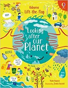 Lift-the-Flap Looking After Our Planet