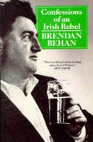 CONFESSIONS OF AN IRISH REBEL B