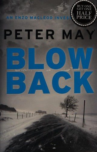 Blowback: The exciting penultimate case in the addictive crime series (The Enzo Files Book 5)
