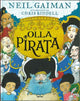 Pirate Stew: The show-stopping picture book from Neil Gaiman and Chris Riddell