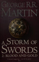 Storm of Swords: Blood & Gold A